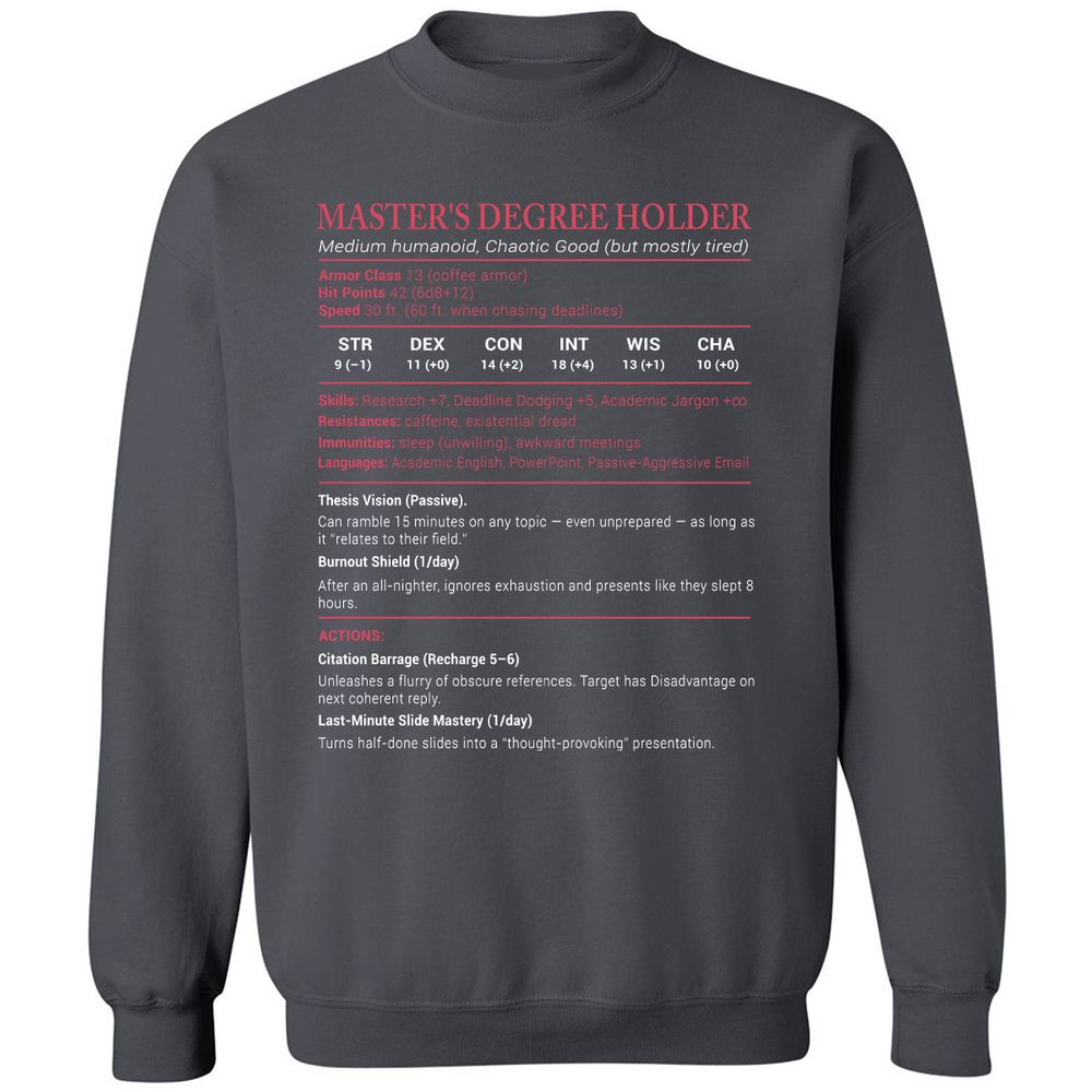 Master Degree's Holder Stats Classic Unisex Sweatshirt - Charcoal - 7