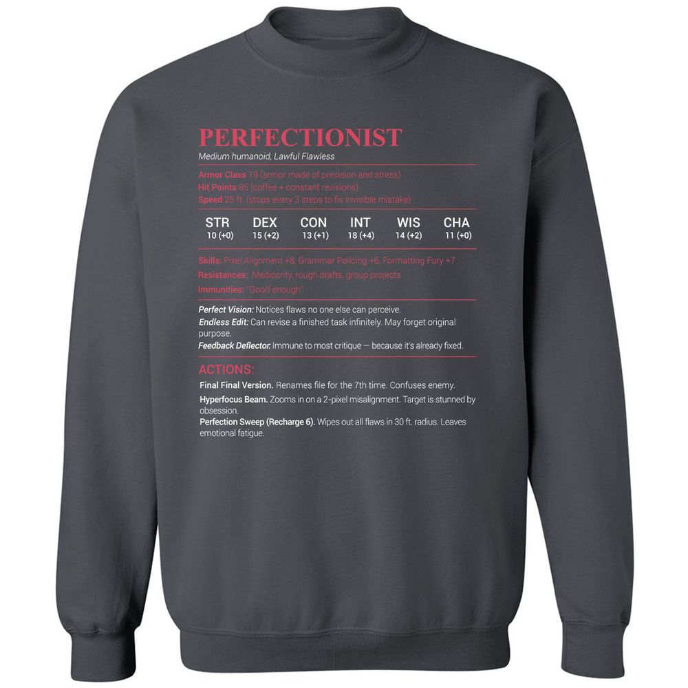 Perfectionist Stats Classic Unisex Sweatshirt - Charcoal - 7