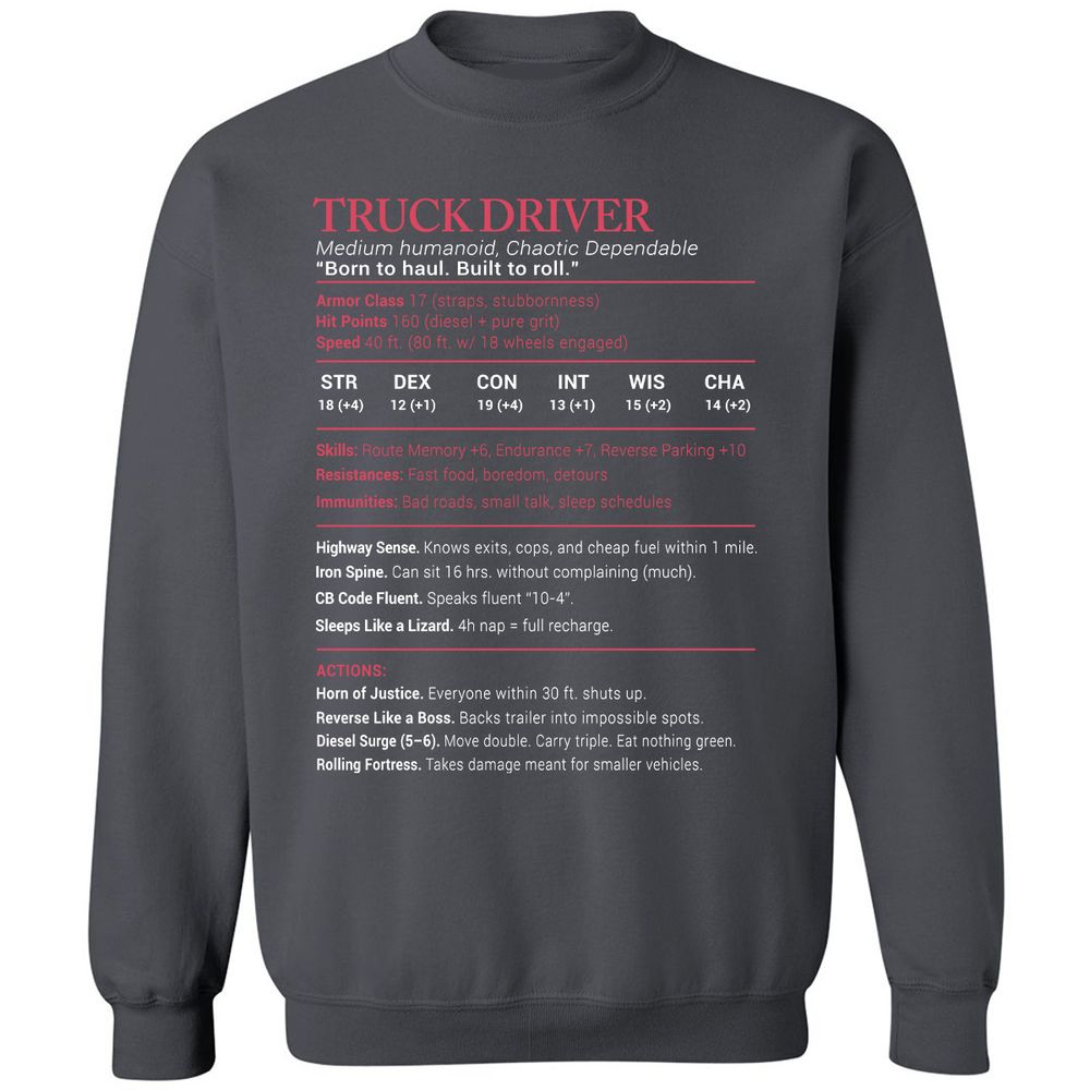 Truck Driver Stats Classic Unisex Sweatshirt - Charcoal - 7