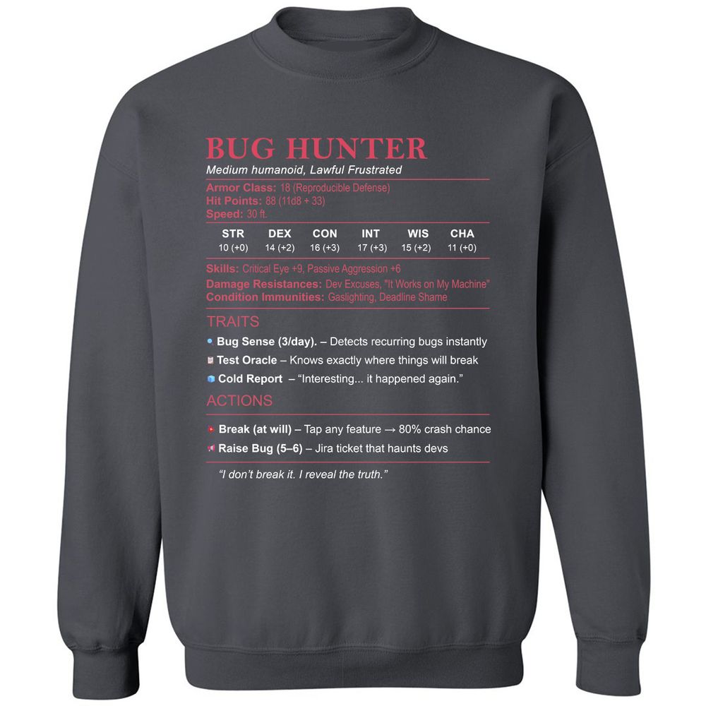 Tester Stats (Bug Hunter) Classic Unisex Sweatshirt - Charcoal - 7