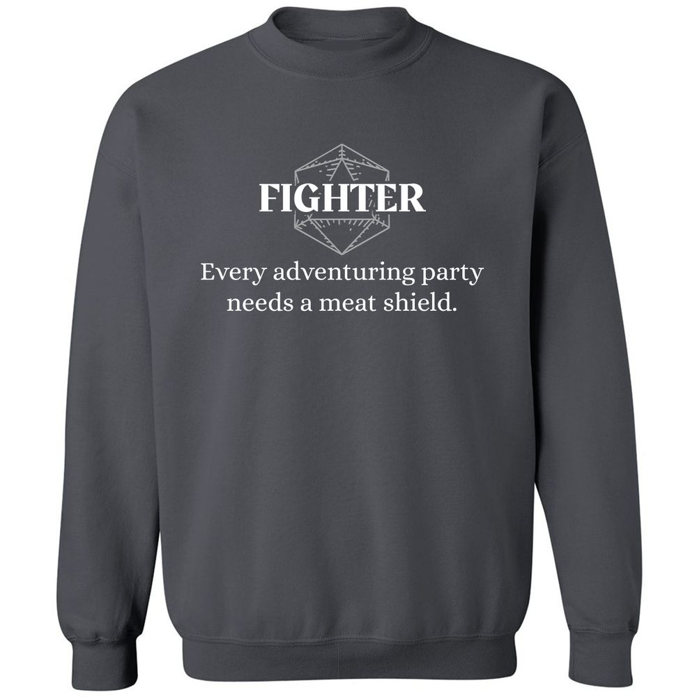 Fighter – Every Party Needs A Meat Shield Classic Unisex Sweatshirt - Charcoal - 7