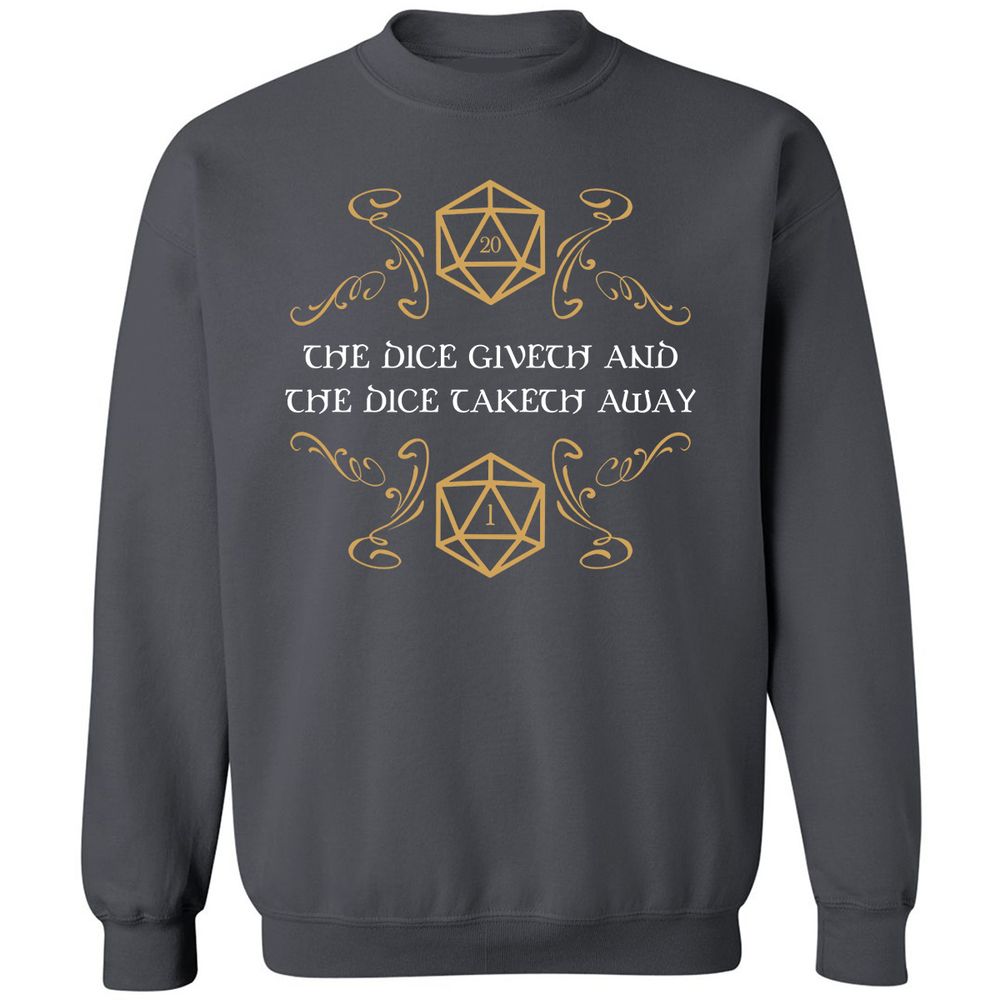 The Dice Giveth and Taketh Away Natural 20 and Critical Fail Classic Unisex Sweatshirt - Charcoal - 7