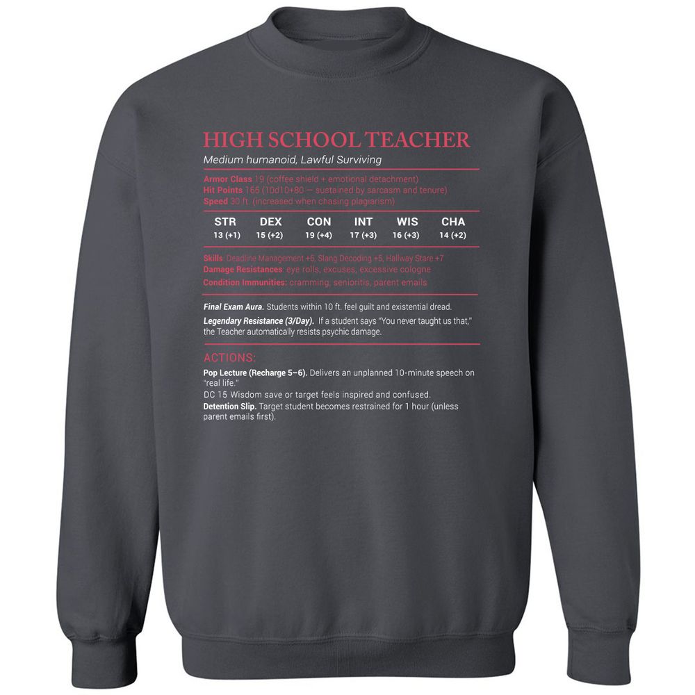High School Teacher Stats Classic Unisex Sweatshirt - Charcoal - 7