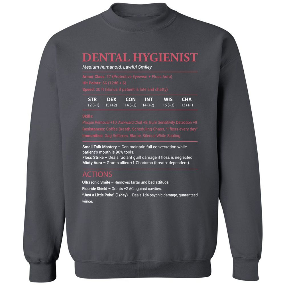 Dental Hygienist Classic Unisex Sweatshirt - Charcoal - 7