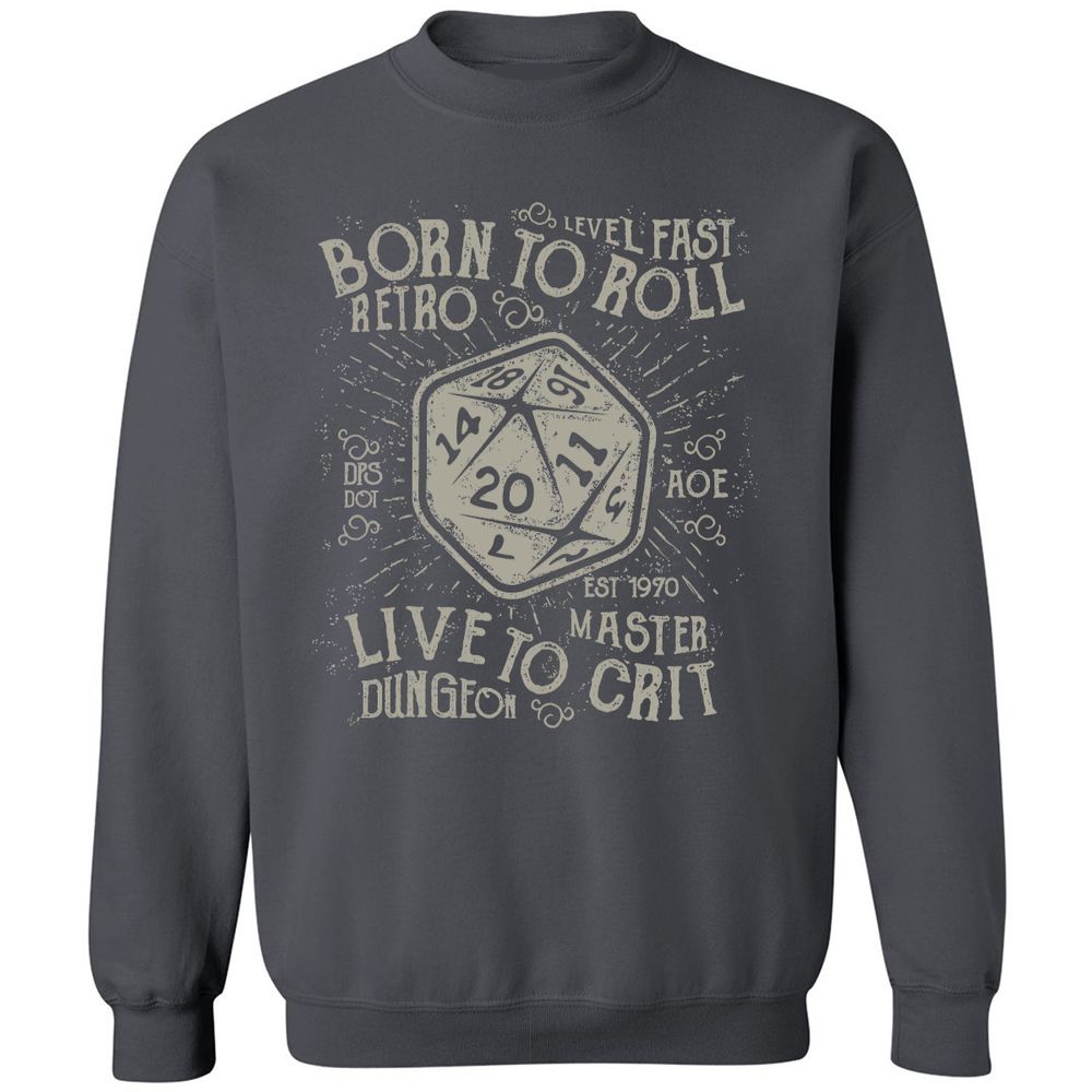 Born To Roll Live To Crit Classic Unisex Sweatshirt - Charcoal - 7
