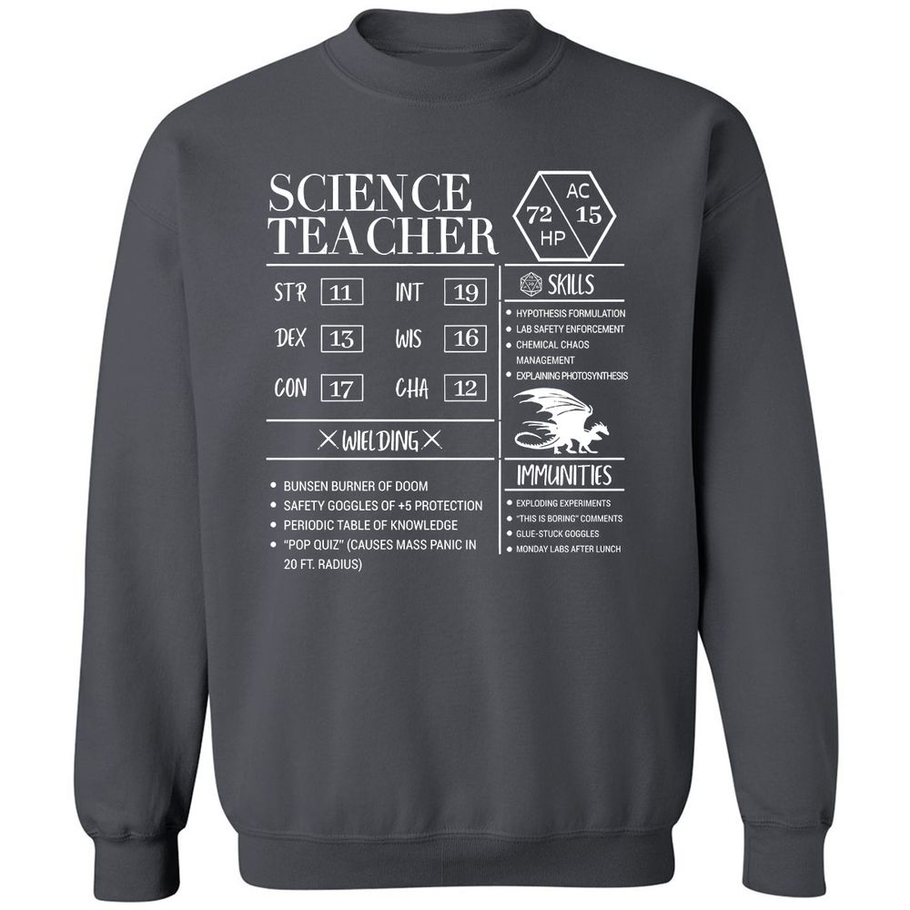 Science Teacher New Classic Unisex Sweatshirt - Charcoal - 7