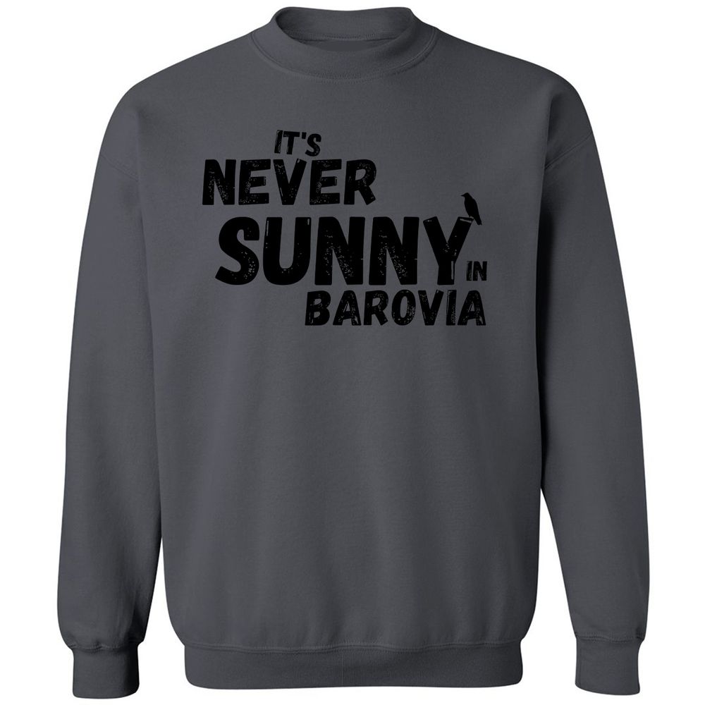 It's Never Sunny In Barovia Classic Unisex Sweatshirt - Charcoal - 7
