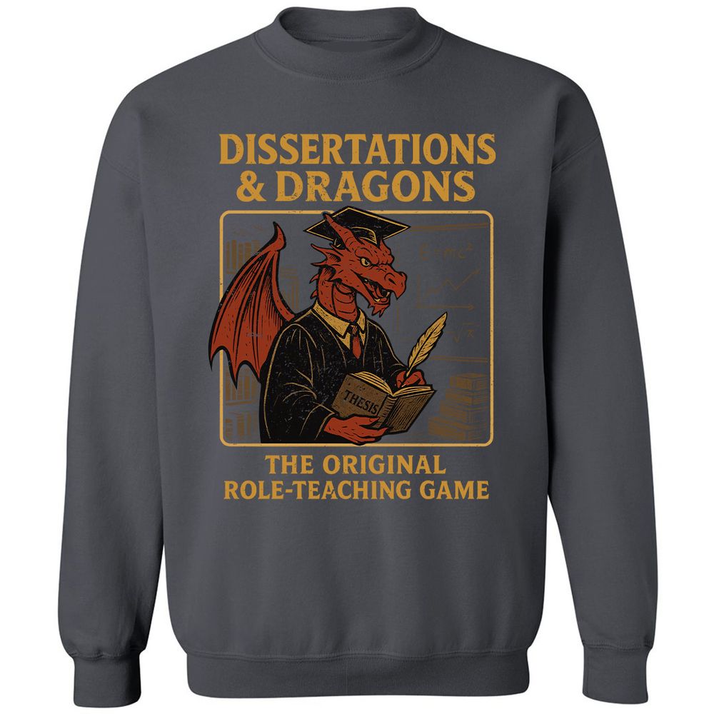 Disserations & Dragons Classic Unisex Sweatshirt - Charcoal - 7