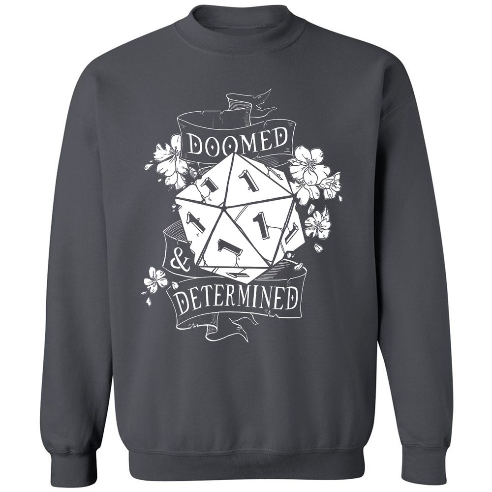 Doomed Determined Classic Unisex Sweatshirt - Charcoal - 7