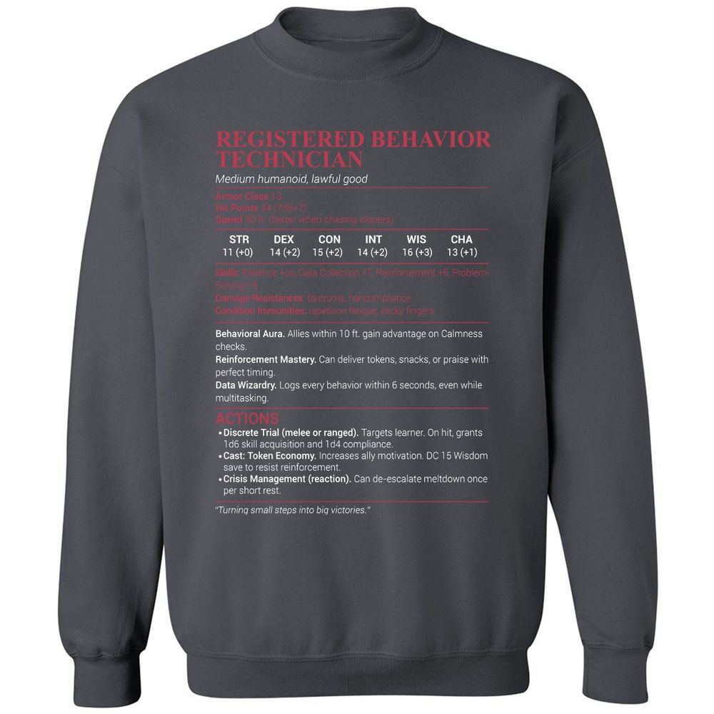 Registered Behavior Technician RBT Classic Unisex Sweatshirt - Charcoal - 7