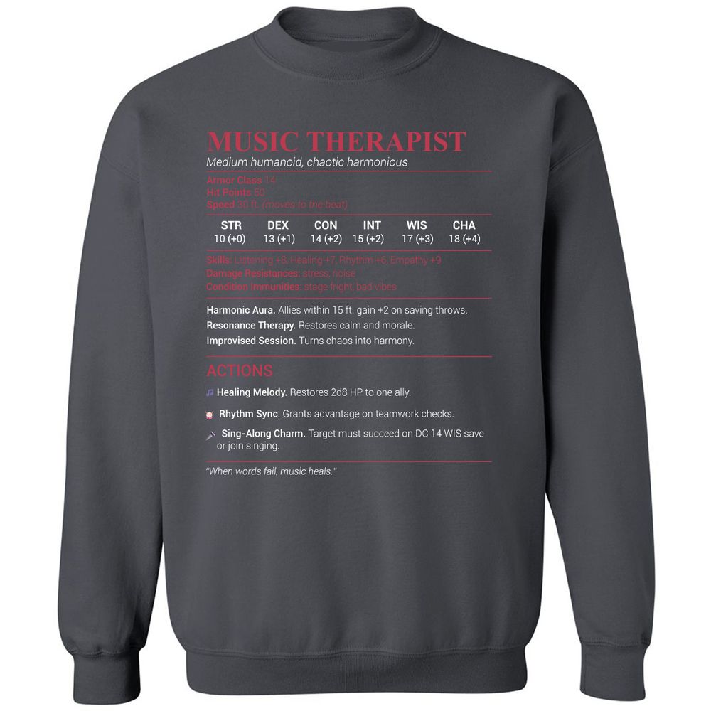 Music Therapist Classic Unisex Sweatshirt - Charcoal - 7
