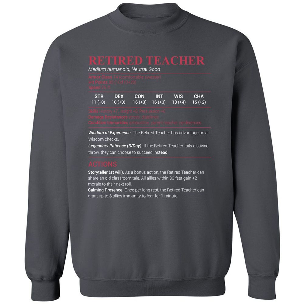 Retired Teacher Classic Unisex Sweatshirt - Charcoal - 7