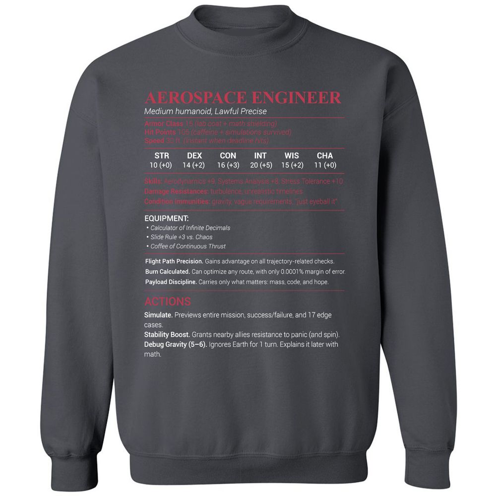 Aerospace Engineer Classic Unisex Sweatshirt - Charcoal - 7