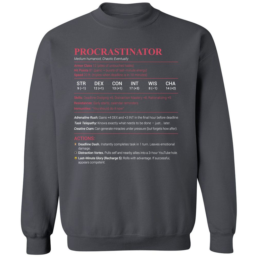 Procrastinator Stats Classic Unisex Sweatshirt - Charcoal - 7