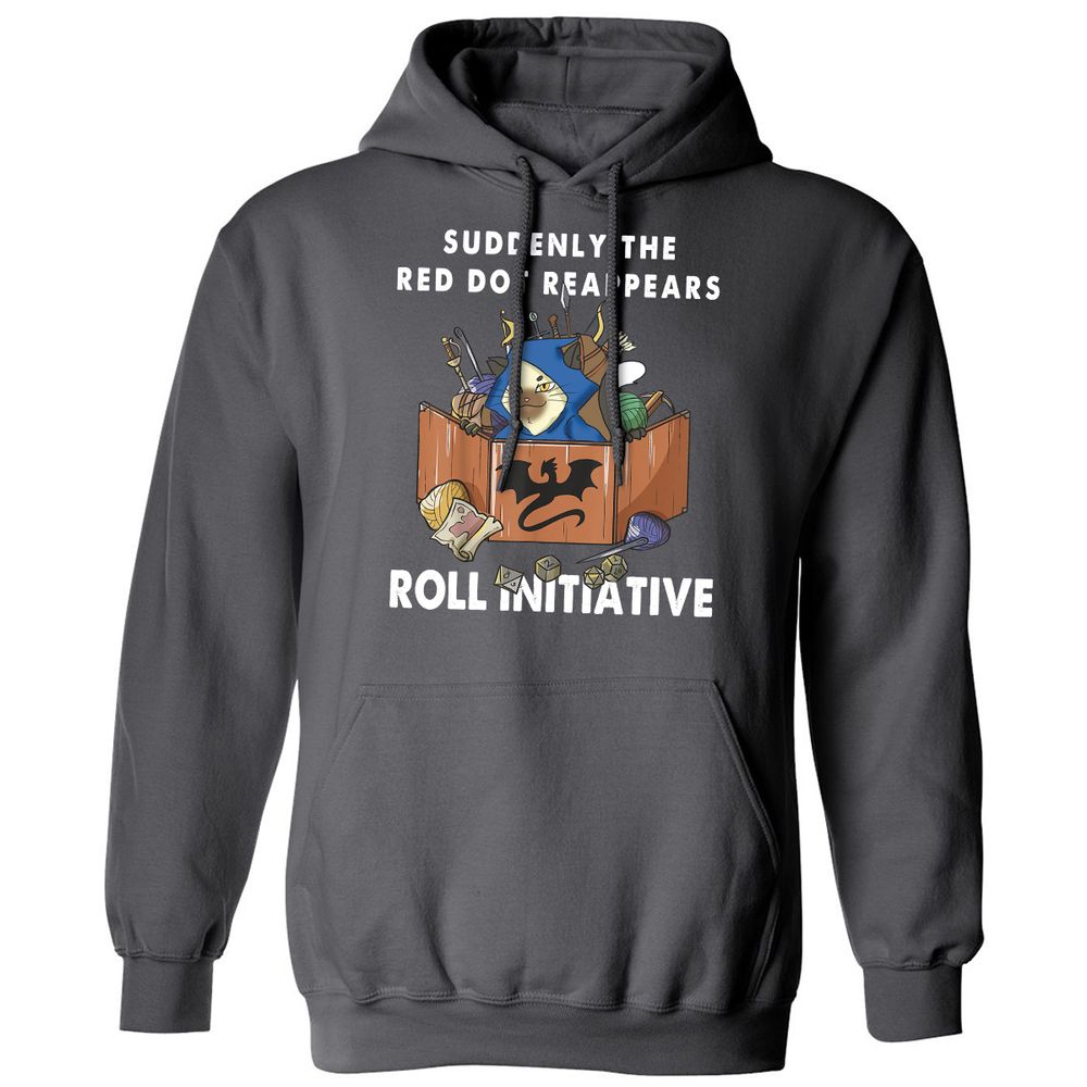 Suddenly The Red Dot Reappears Roll Initiative Classic Unisex Hoodie - Charcoal - 7