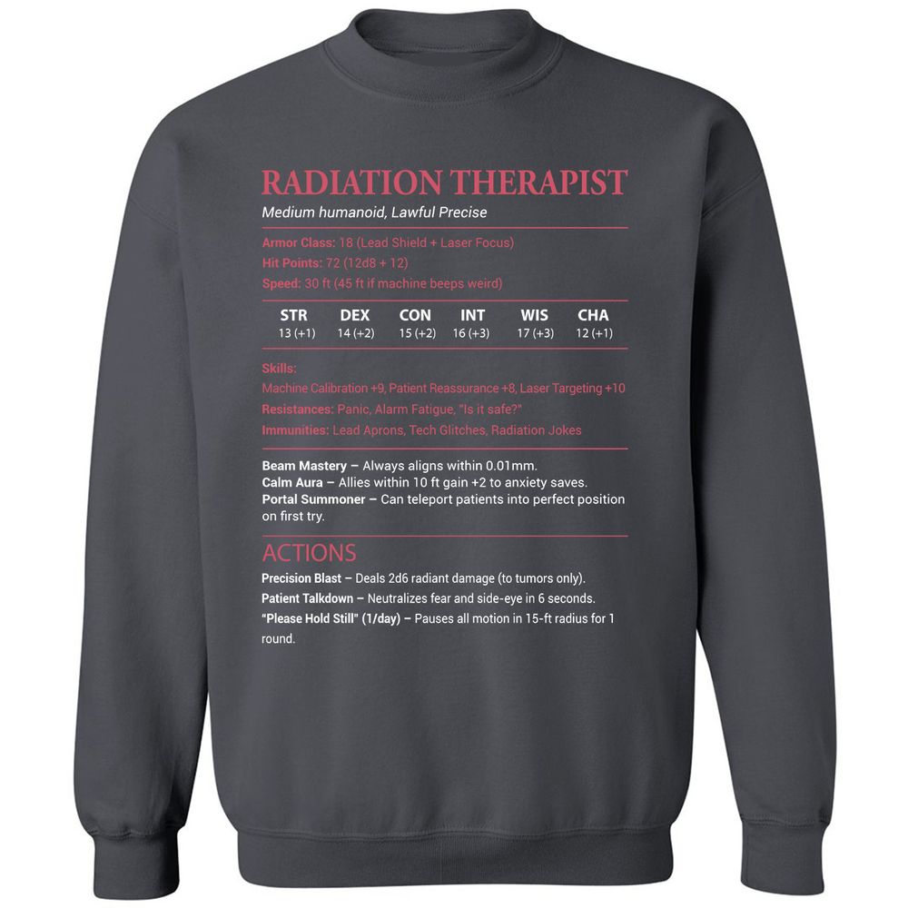 Radiation Therapist Classic Unisex Sweatshirt - Charcoal - 7