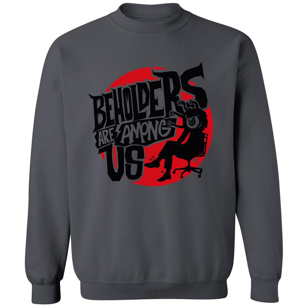 Beholders Are Among Us Classic Unisex Sweatshirt - Charcoal - 7