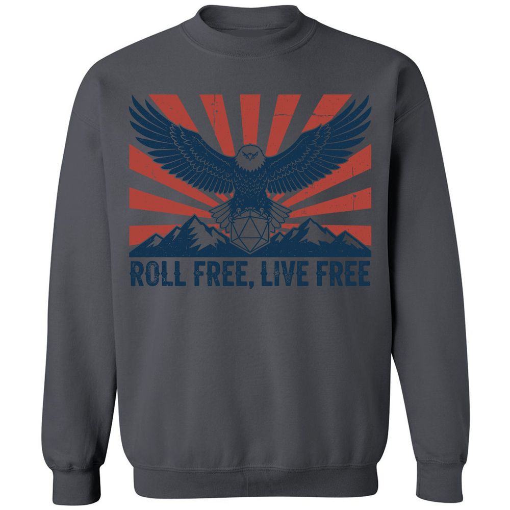 Roll Free, Live Free Classic Unisex Sweatshirt - Charcoal - 7