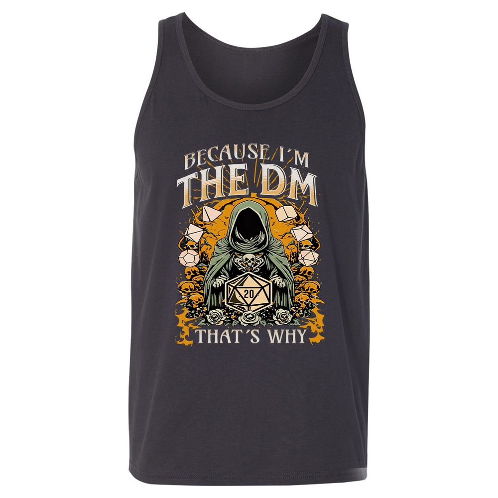 Because I'm DM That's Why Unisex Jersey Tank - Dark Grey - 7