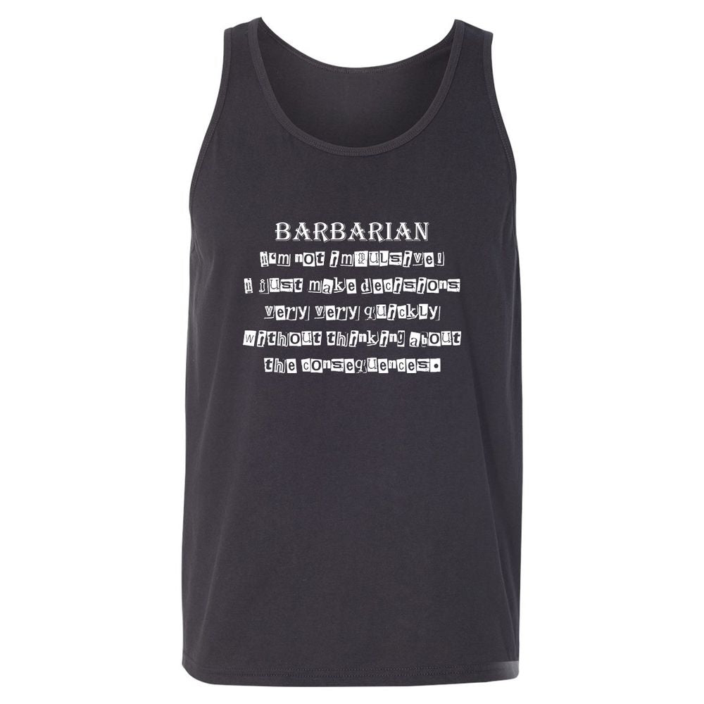 I’m Not Impulsive Barbarian Unisex Jersey Tank - Dark Grey - 7