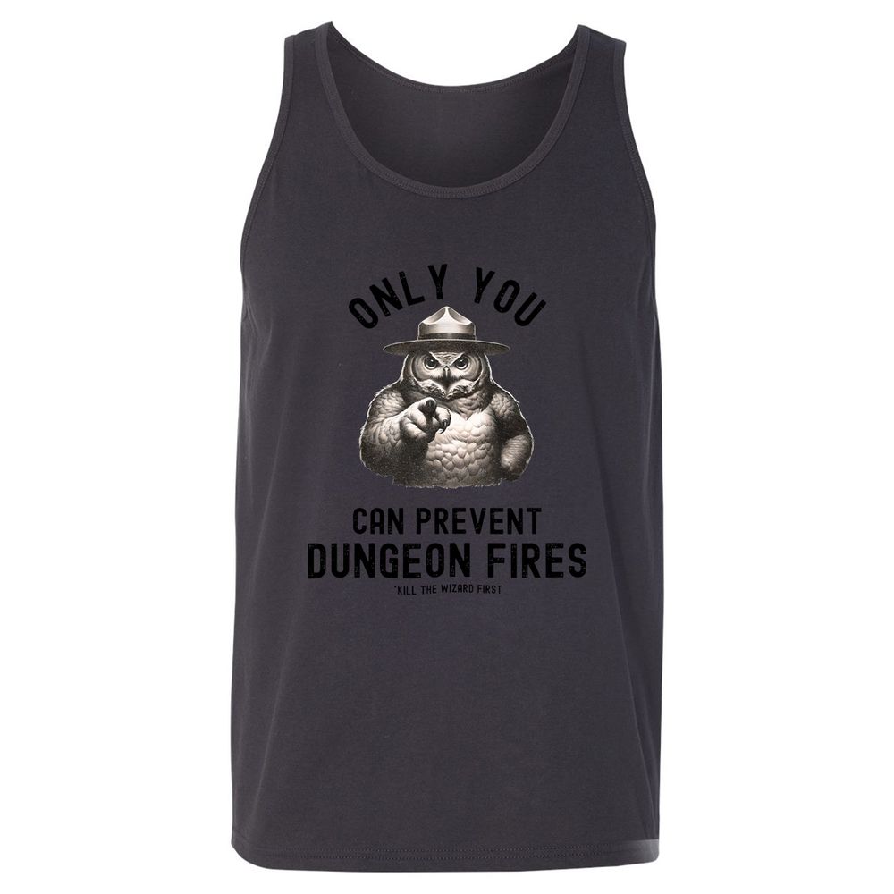 Only You Can Prevent Dungeon Fires Unisex Jersey Tank - Dark Grey - 7