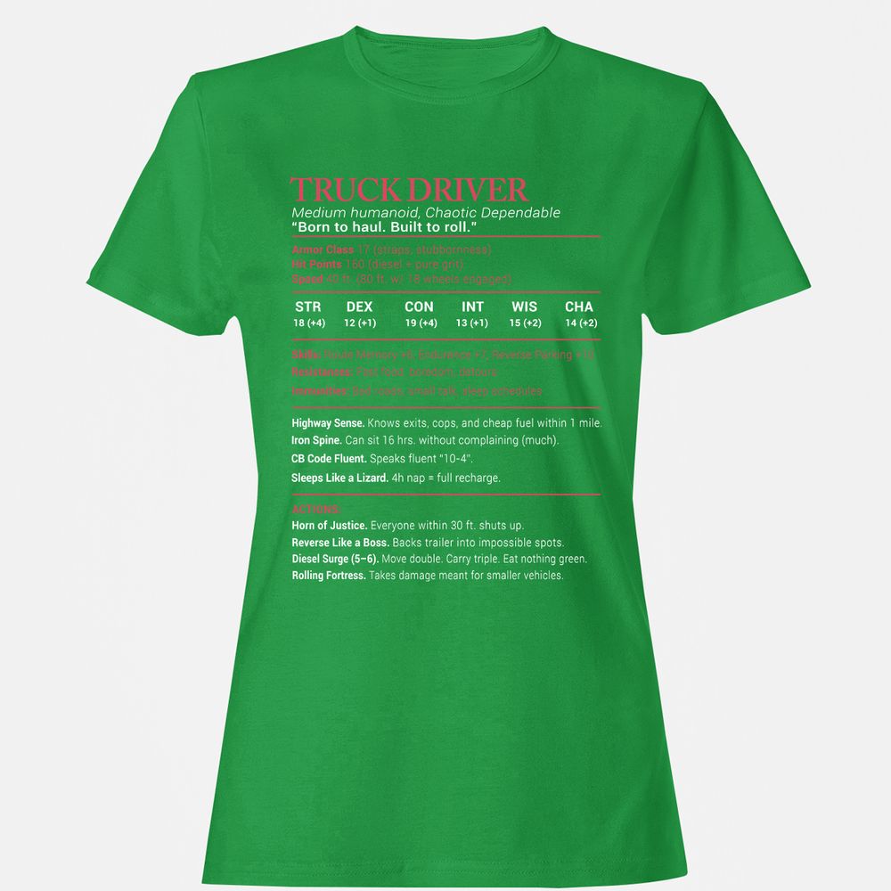 Truck Driver Stats Women's T-Shirt - Irish Green - 7