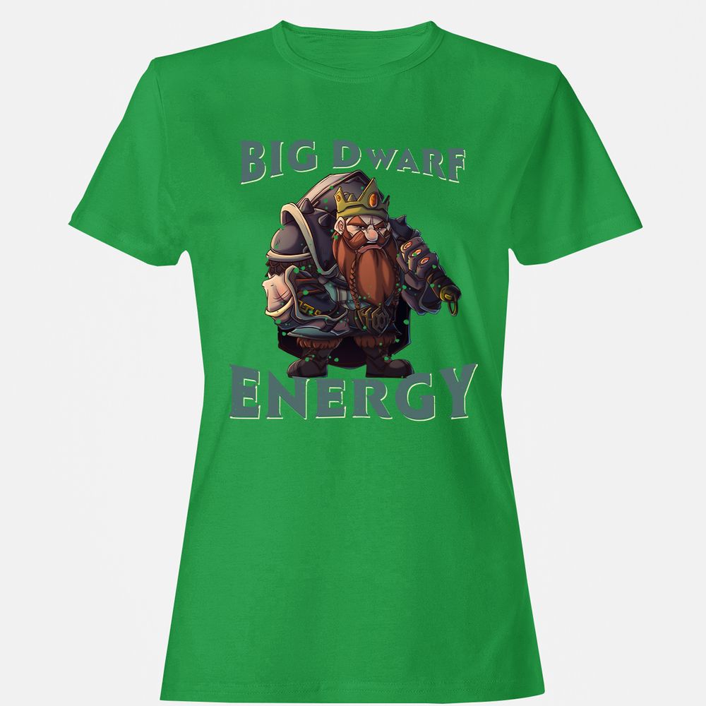 Big Dwarf Energy Women's T-Shirt - Irish Green - 7