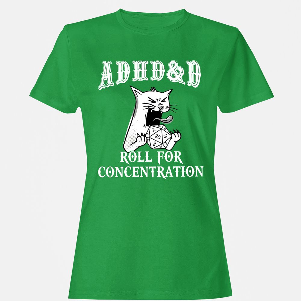 Cat ADHD&D Roll For Concentration Women's T-Shirt - Irish Green - 7