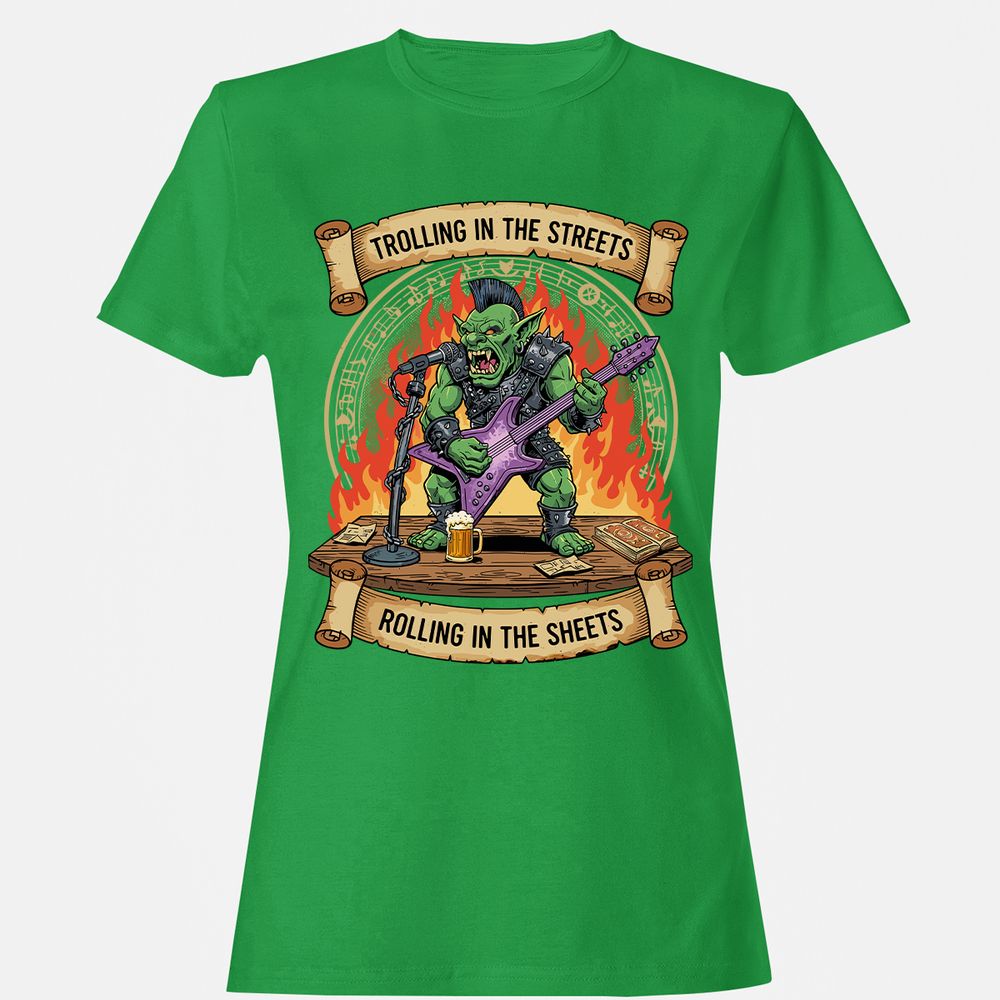 Trolling in the Streets Women's T-Shirt - Irish Green - 7