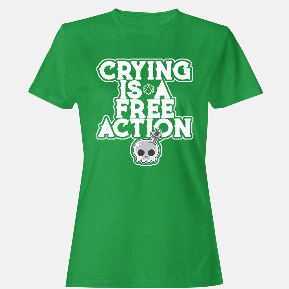 Crying Is A Free Action Women's T-Shirt - Irish Green - 7