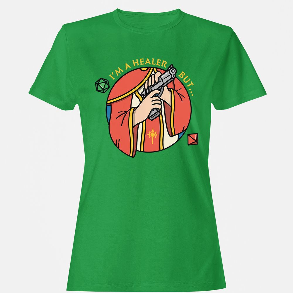 I'm A Healer But Women's T-Shirt - Irish Green - 7