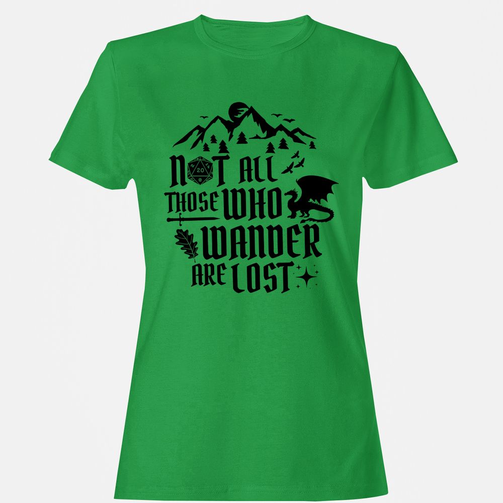 Not All Those Who Wander Are Lost Women's T-Shirt - Irish Green - 7