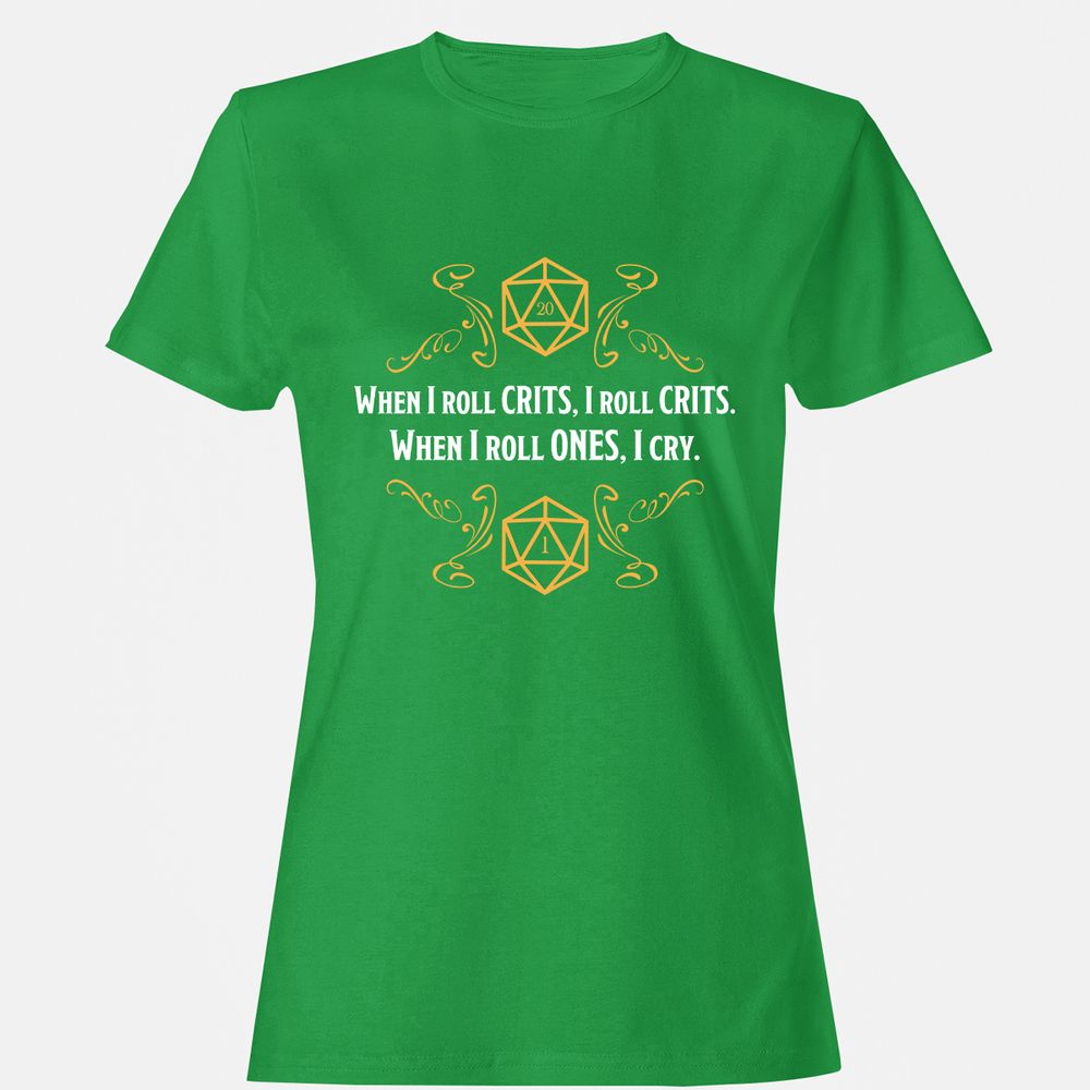 When I Roll Crits Women's T-Shirt - Irish Green - 7