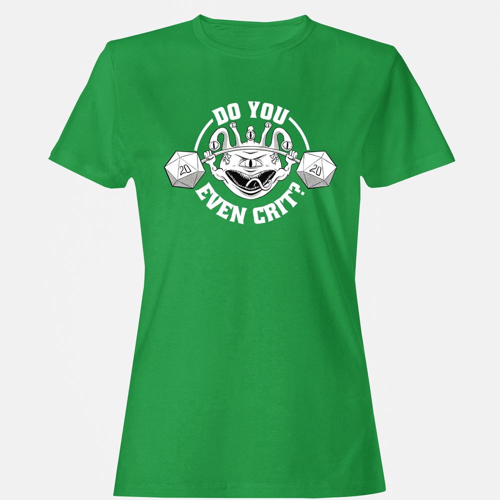 Do You Even Crit Women's T-Shirt - Irish Green - 7