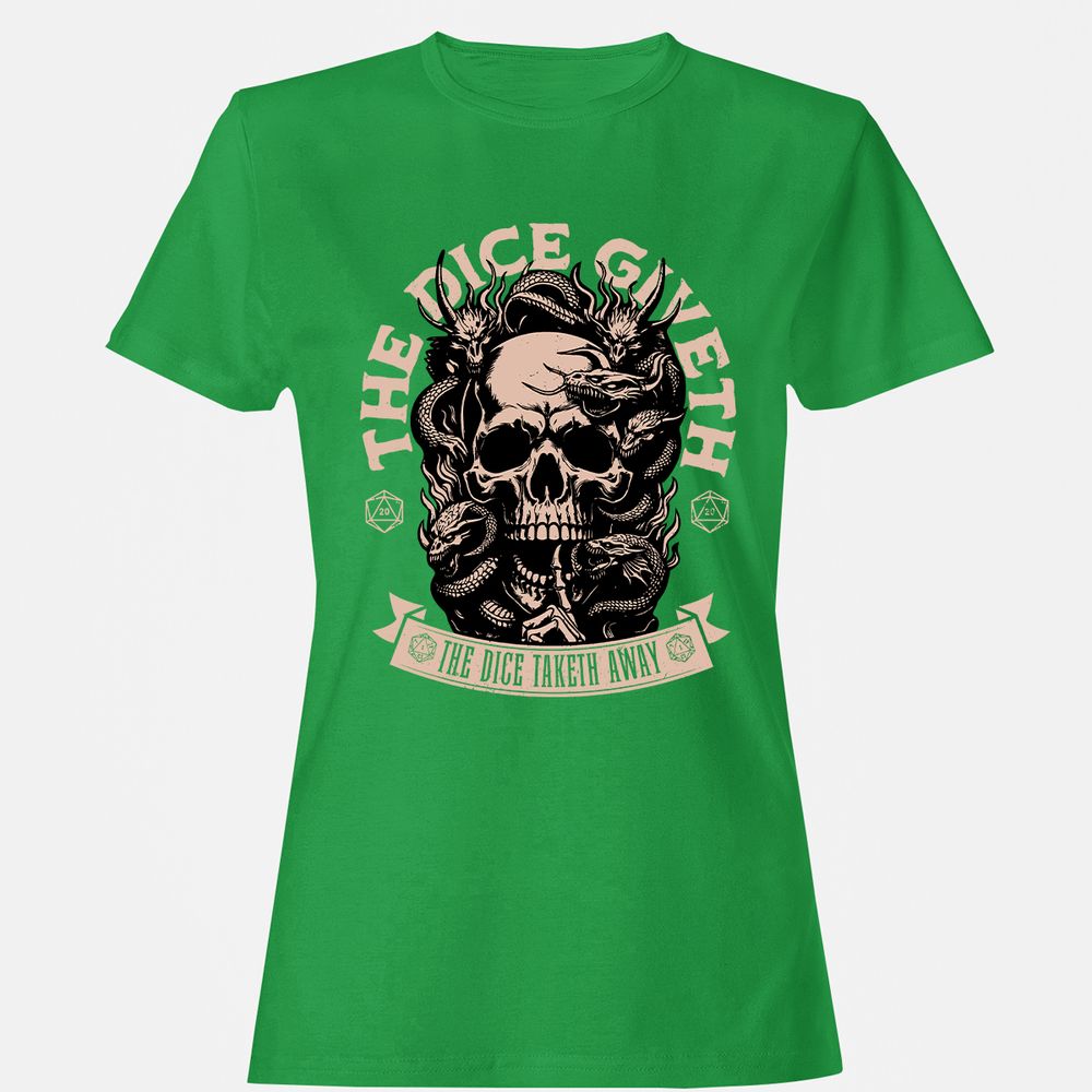 The Dice Giveth The Dice Taketh Away Women's T-Shirt - Irish Green - 7