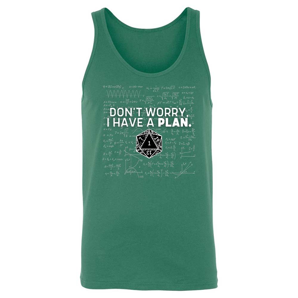 Dont Worry I Have A Plan Unisex Jersey Tank - Kelly - 7