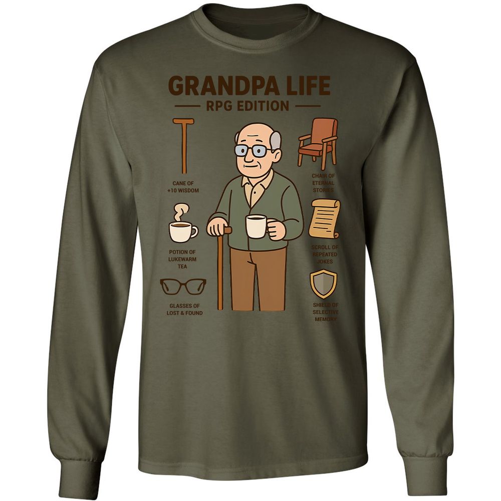 Grandpa Life RPG Edition Long Sleeve T-Shirt - Military Green - 7