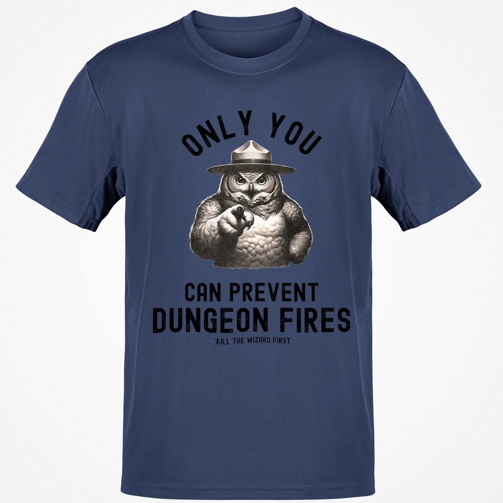 Only You Can Prevent Dungeon Fires Classic Unisex T-Shirt - Navy - 7