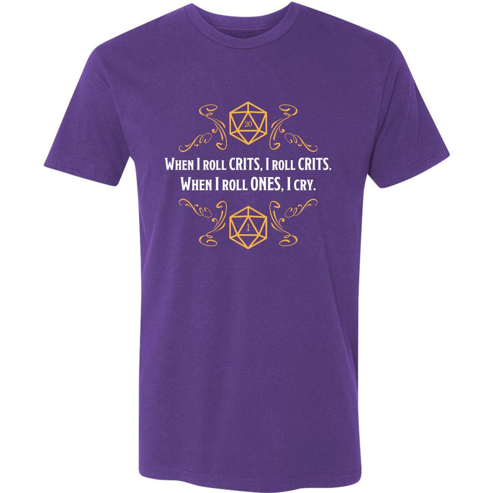 When I Roll Crits Premium Unisex T-Shirt - Purple Rush - 7