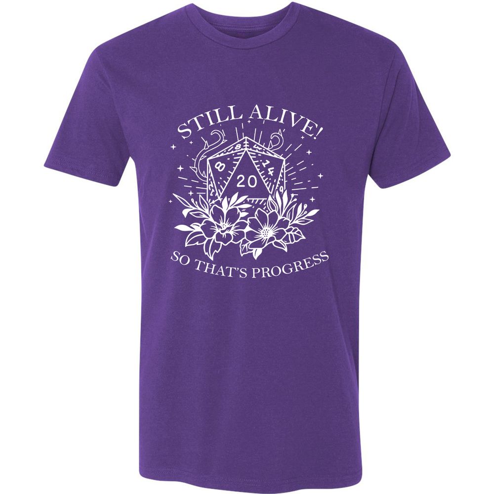 2710 Still Alive! So That’s Progress Premium Unisex T-Shirt - Purple Rush - 7