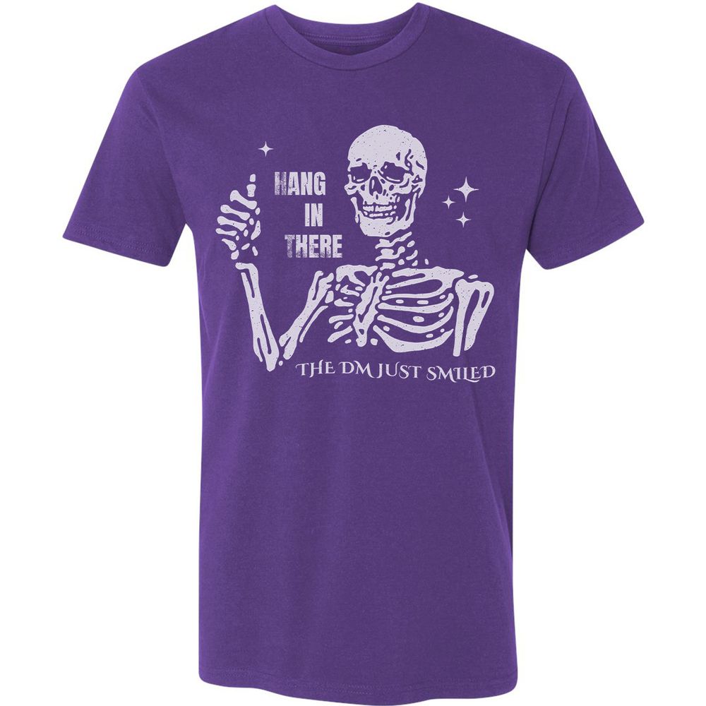 Hang In There – The DM Just Smiled Skeleton - Purple Rush - 7