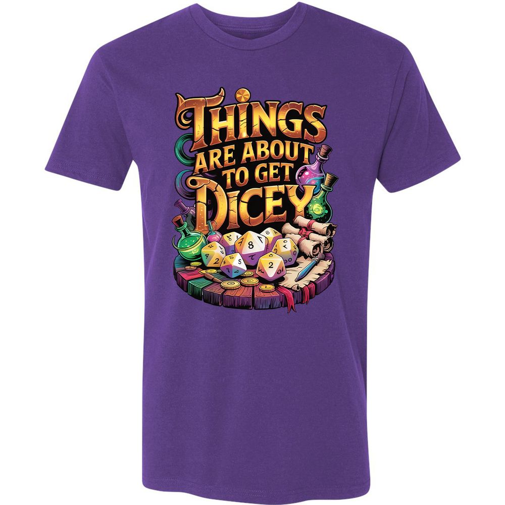 Things Are About To Get Dicey Premium Unisex T-Shirt - Purple Rush - 7