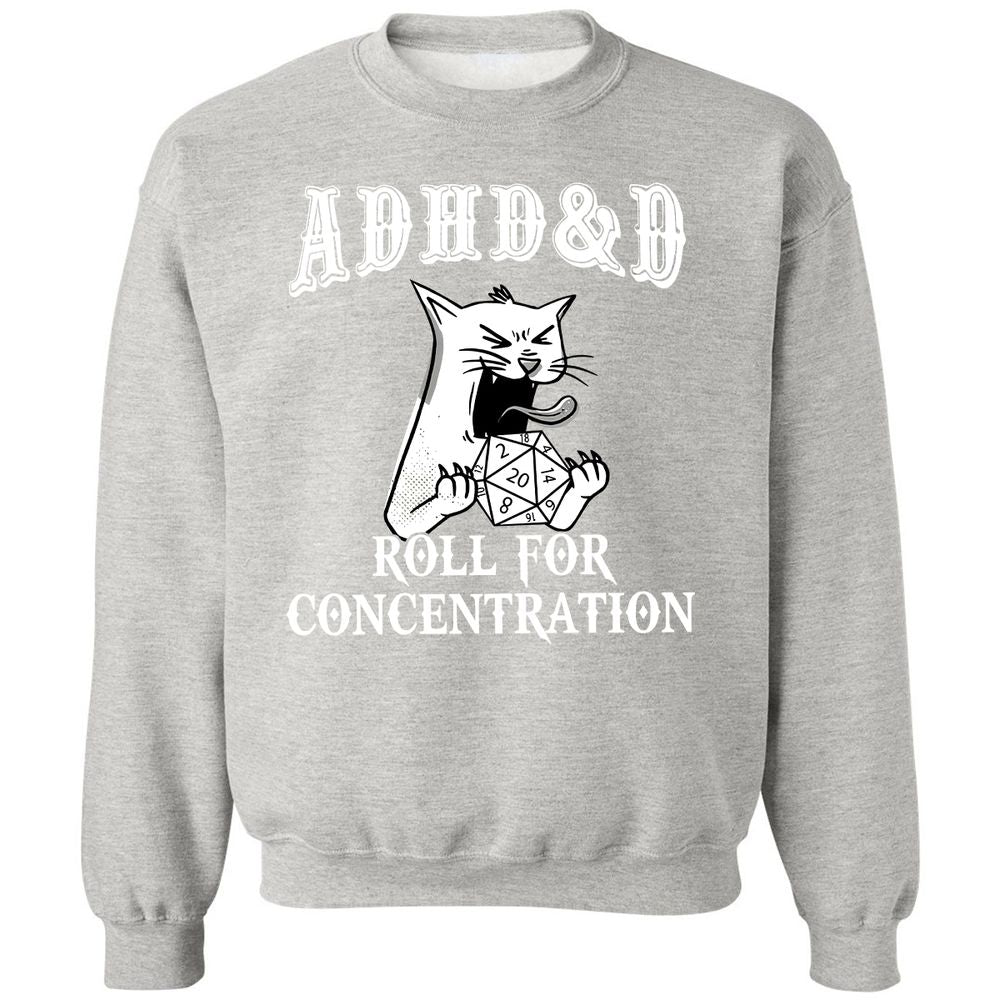 Cat ADHD&D Roll For Concentration Classic Unisex Sweatshirt - Ash - 8