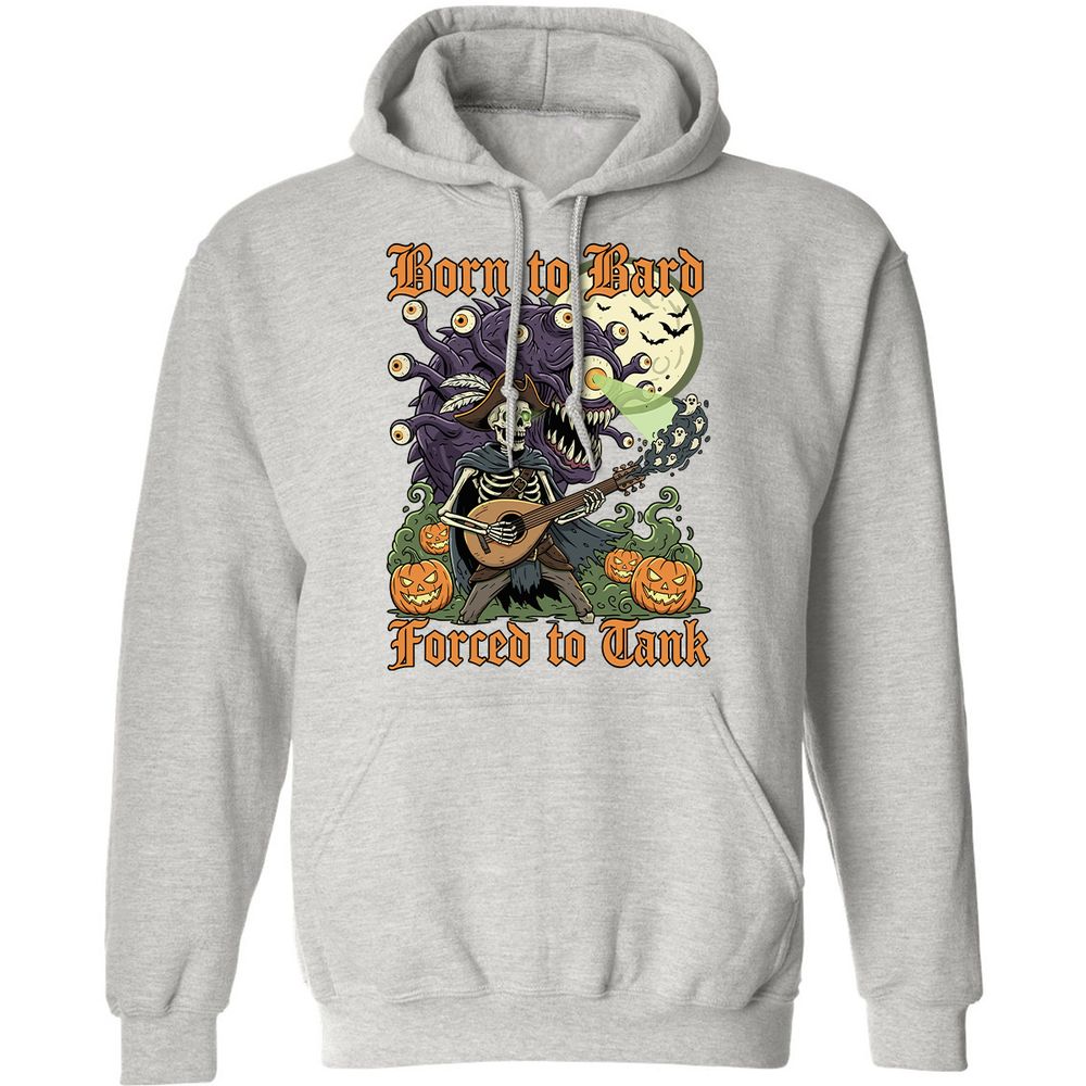 Born to Bard – Forced to Tank Classic Unisex Hoodie - Ash - 8