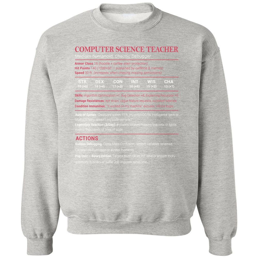 Computer Science Teacher Classic Unisex Sweatshirt - Ash - 8