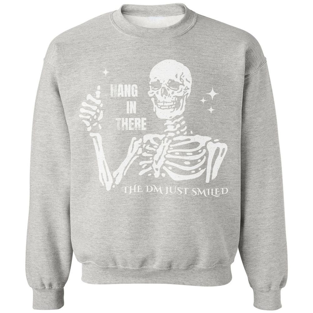 Hang In There – The DM Just Smiled Skeleton - Ash - 8