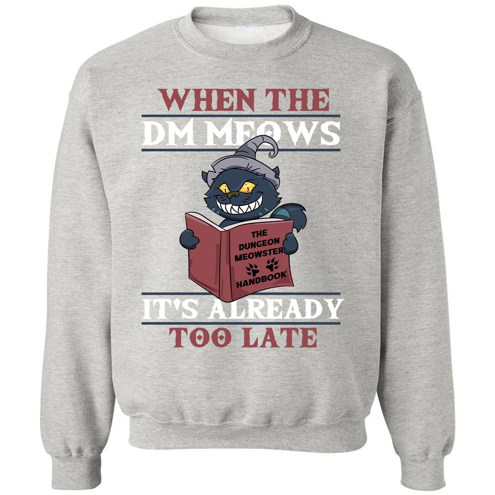 When The DM Meow Classic Unisex Sweatshirt - Ash - 8