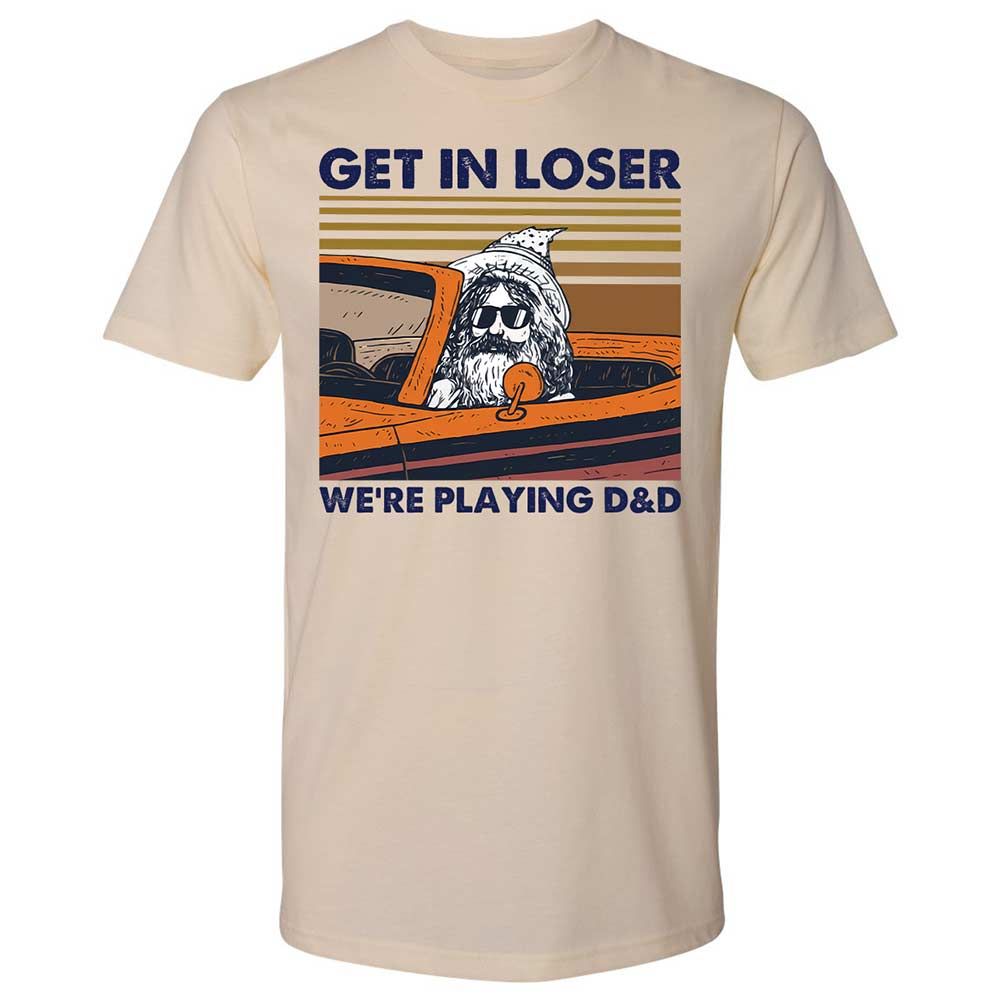 Get in Loser Premium Unisex T-Shirt - Cream - 8