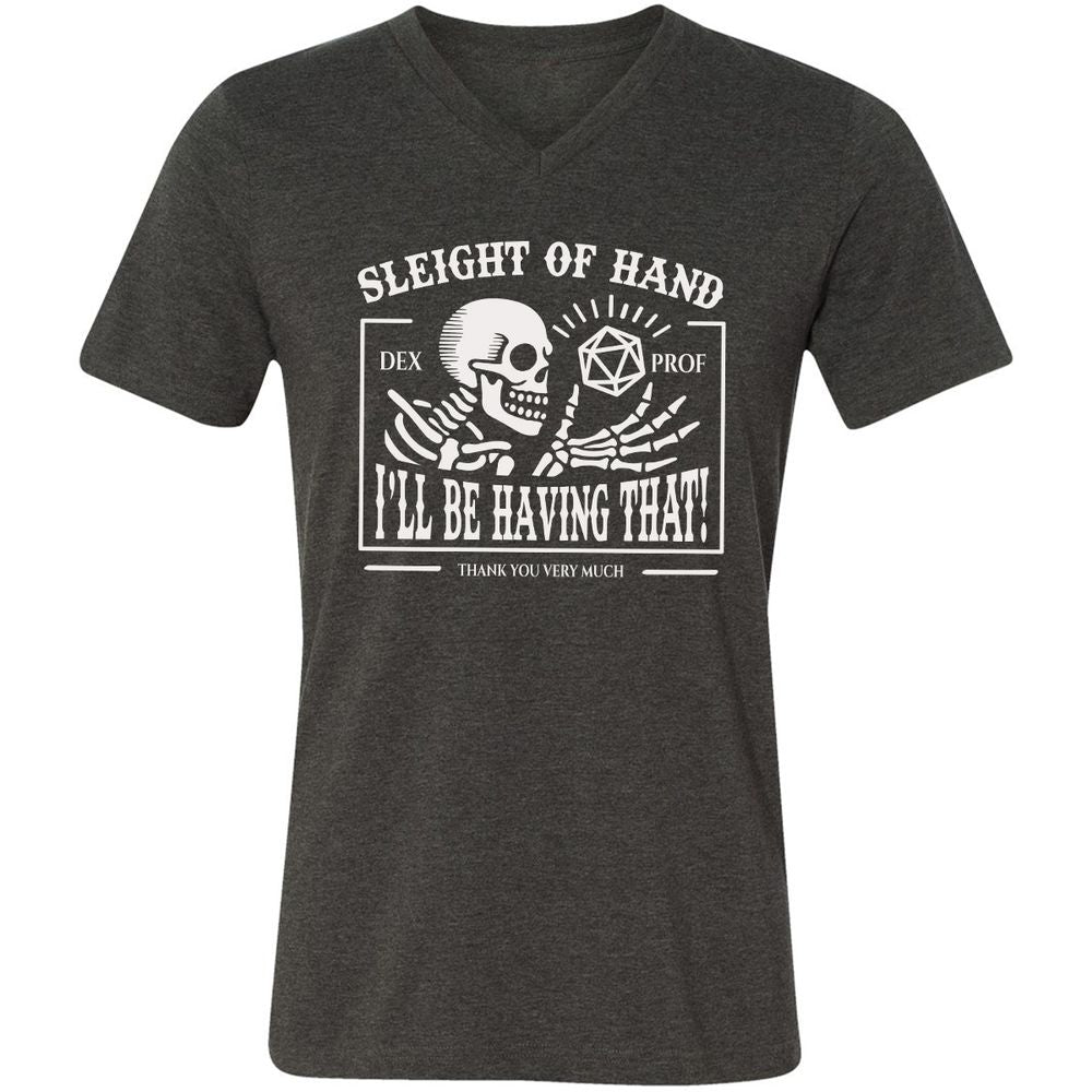 Sleight of Hand – I’ll Be Having That! - Dark Grey Heather - 8