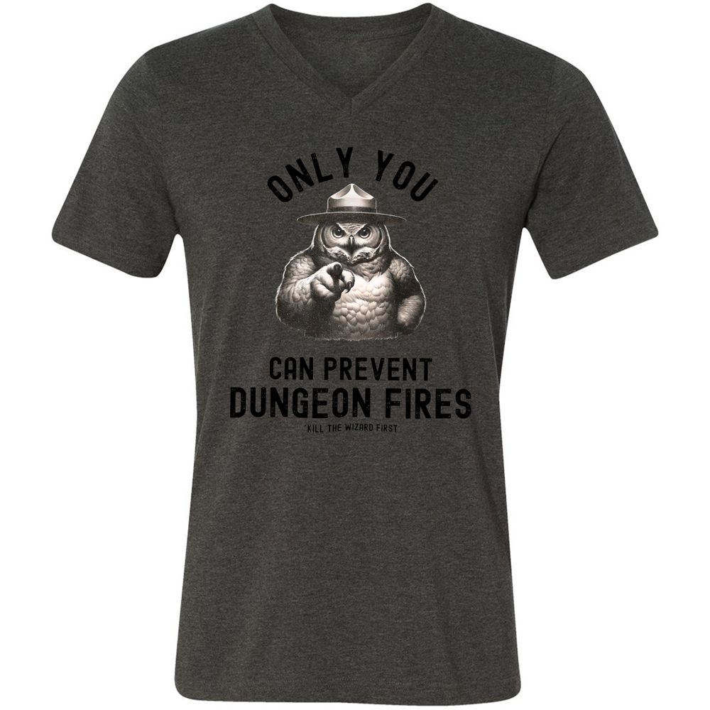 Only You Can Prevent Dungeon Fires Unisex V-Neck T-Shirt - Dark Grey Heather - 8